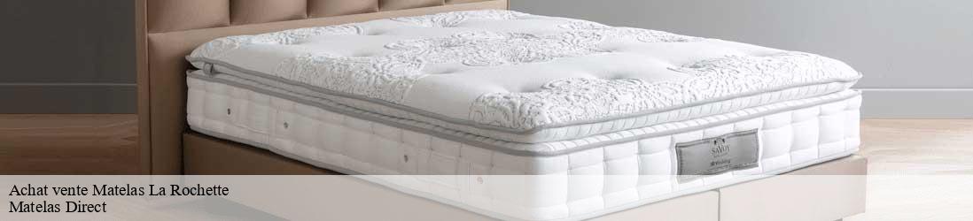 Achat vente Matelas  la-rochette-06260 Matelas Direct